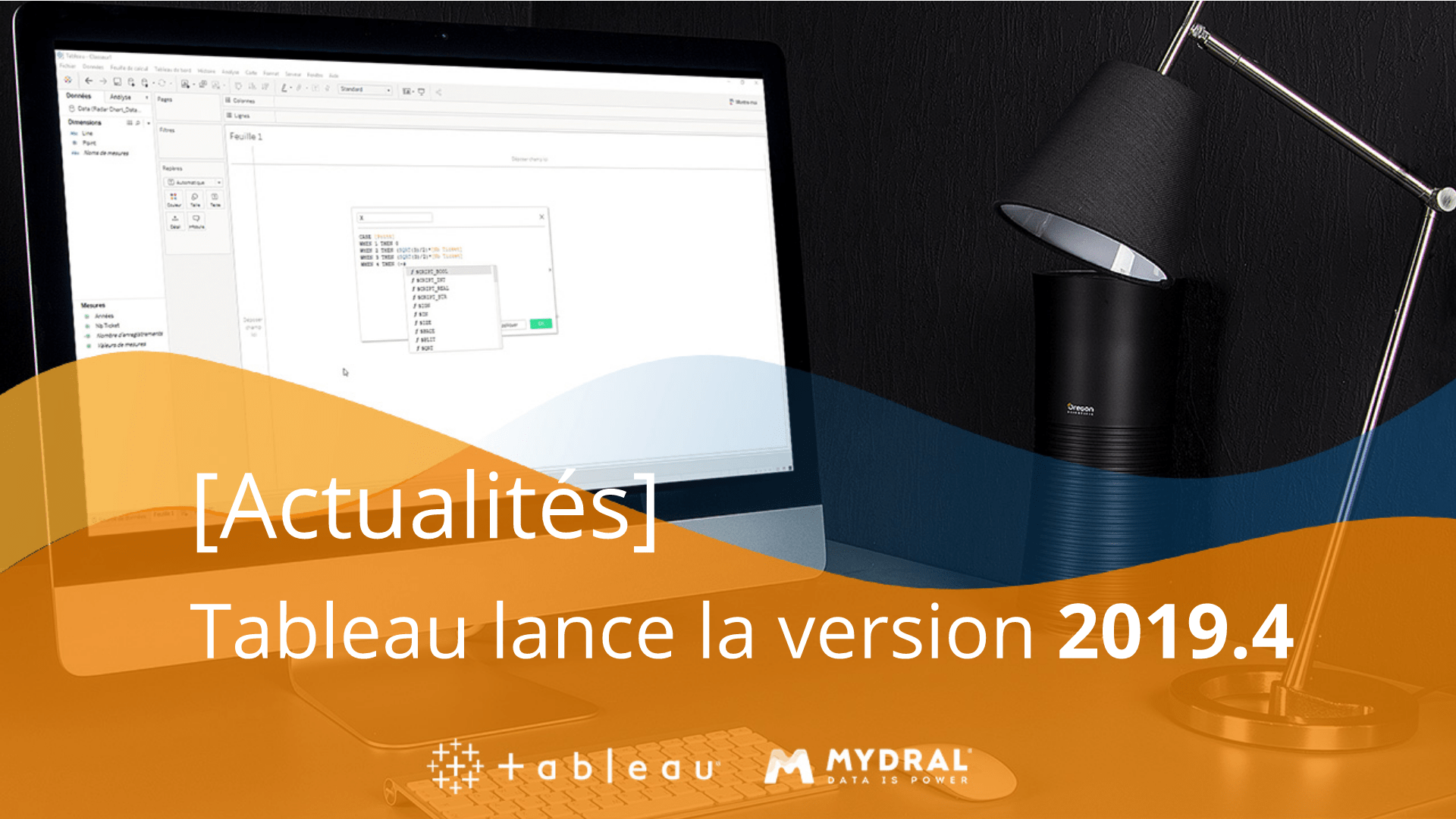 Tableau Softwarwe Tableau Software annonce sa nouvelle version 2019.4 - MYDRAL - DATA IS ...