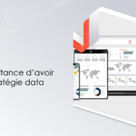 L'importance d'avoir une stratégie data