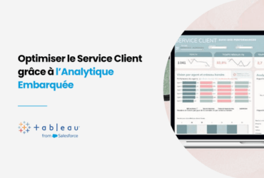 Mise en avant article : Optimiser les service client grâce à l'analytique embarquée