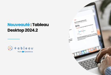Mise en avant article : Nouveauté : tableau desktop 2024.2