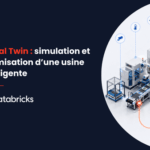 Digital Twin : simulation et optimisation d’une usine intelligente
