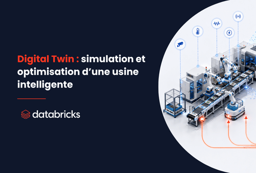 Digital Twin : simulation et optimisation d’une usine intelligente